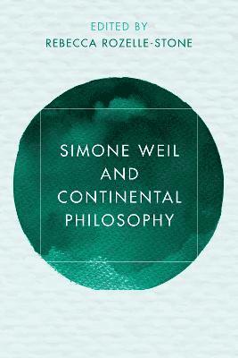 Simone Weil and Continental Philosophy 1