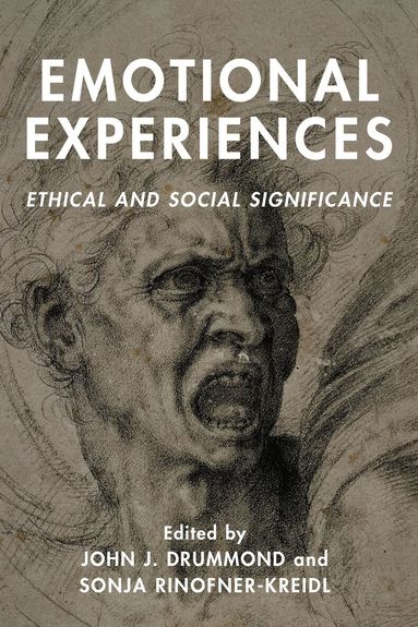 John J. Drummond, Sonja Rinofner-Kreidl - Emotional Experiences, Häftad