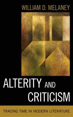 Alterity and Criticism 1