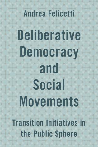 bokomslag Deliberative Democracy and Social Movements