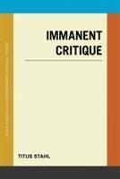 bokomslag IMMANENT CRITIQUE