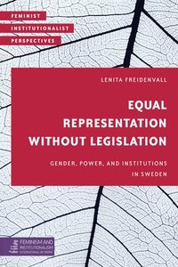 bokomslag Gender, Power and Institutions in Sweden