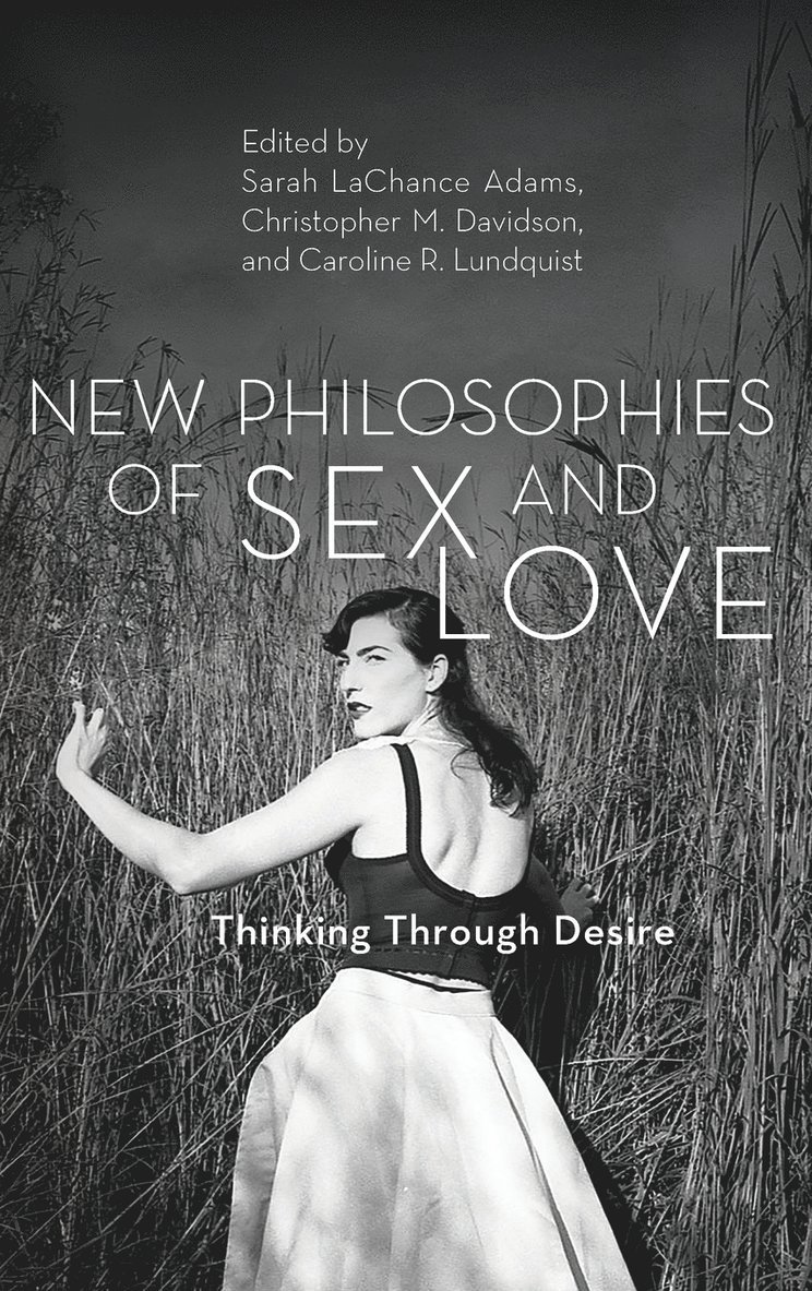 New Philosophies of Sex and Love 1