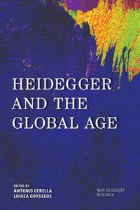 bokomslag Heidegger and the Global Age