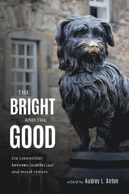 Bright and the Good
