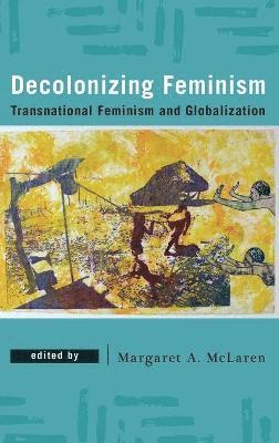 Decolonizing Feminism 1