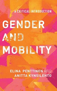 bokomslag Gender and Mobility