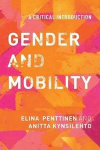 bokomslag Gender and Mobility