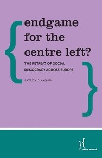 bokomslag Endgame for the Centre Left?