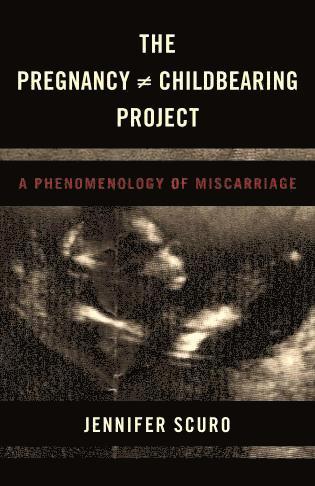 Jennifer Scuro - Pregnancy [does-not-equal] Childbearing Project, Häftad