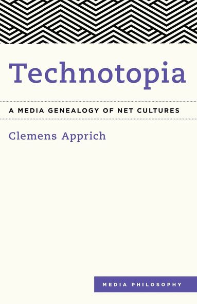 Clemens Apprich - Technotopia, Inbunden