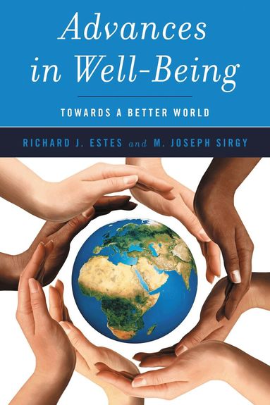 Richard J. Estes, M. Joseph Sirgy - Advances in Well-Being, Häftad