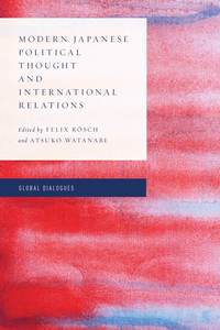 bokomslag Modern Japanese Political Thought and International Relations