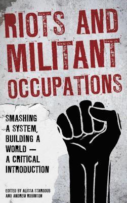 Riots and Militant Occupations 1