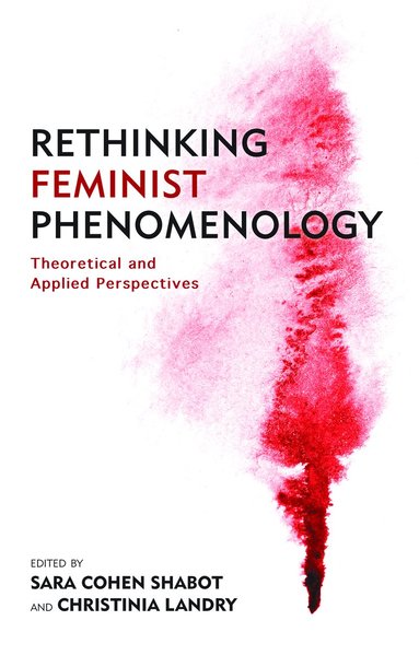 bokomslag Rethinking Feminist Phenomenology