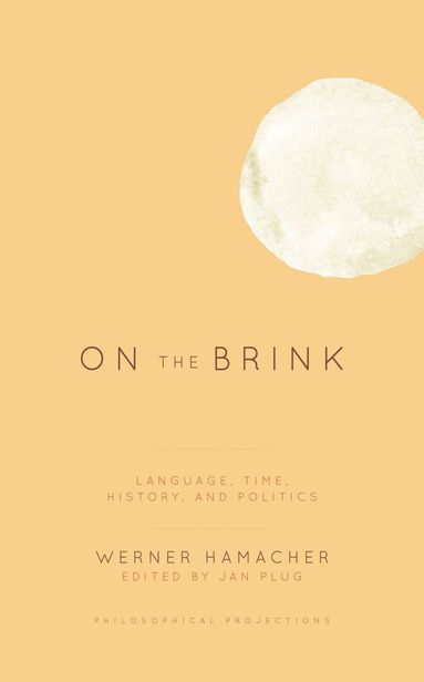 Werner Hamacher, Jan Plug - On the Brink, Inbunden
