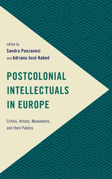 bokomslag Postcolonial Intellectuals in Europe