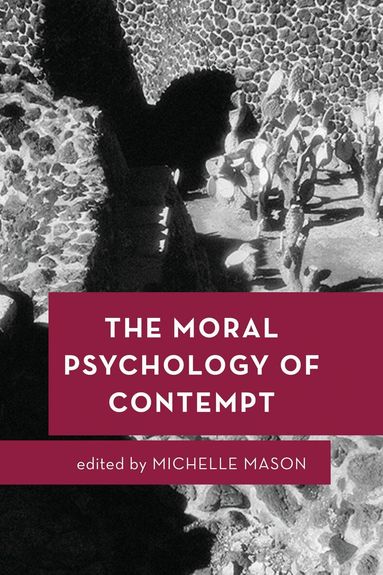 Michelle Mason - Moral Psychology of Contempt, Häftad