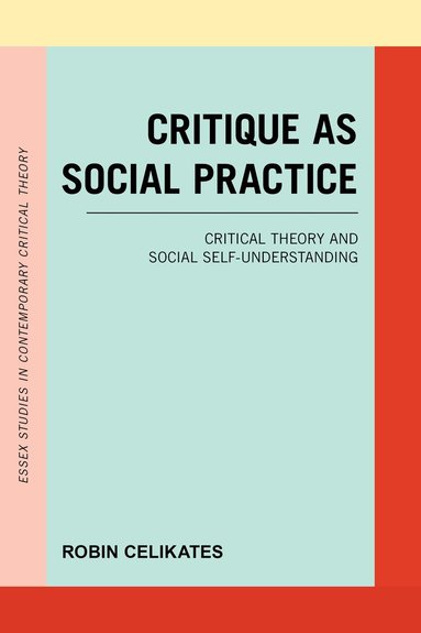 bokomslag Critique as Social Practice