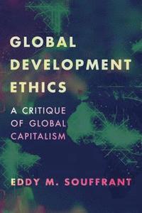 bokomslag Global Development Ethics