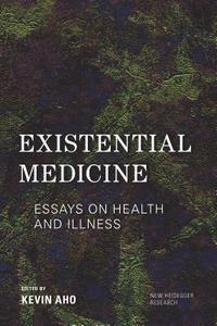 bokomslag Existential Medicine
