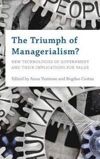 bokomslag The Triumph of Managerialism?