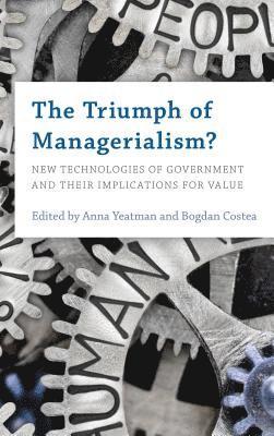 The Triumph of Managerialism? 1