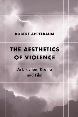 The Aesthetics of Violence 1