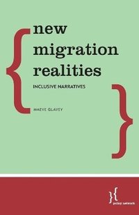 bokomslag New Migration Realities
