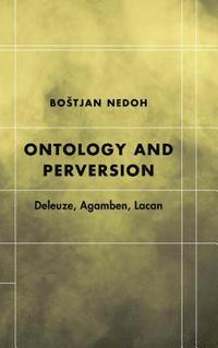 bokomslag Ontology and Perversion