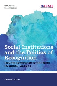 bokomslag Social Institutions and the Politics of Recognition