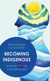 bokomslag Becoming Indigenous