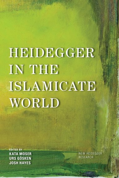 bokomslag Heidegger in the Islamicate World