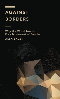 Alex Sager - Against Borders, Häftad