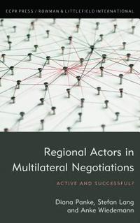 bokomslag Regional Actors in Multilateral Negotiations