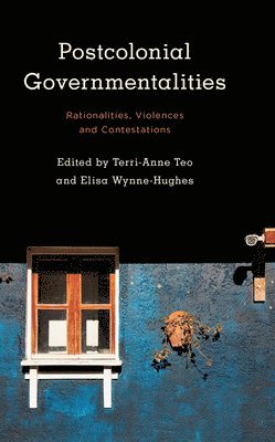 Postcolonial Governmentalities 1