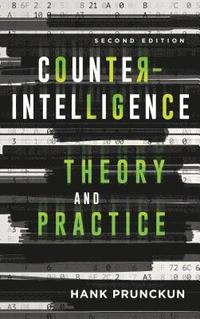 bokomslag Counterintelligence Theory and Practice