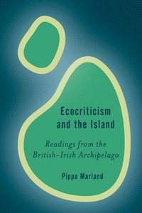 bokomslag Ecocriticism and the Island