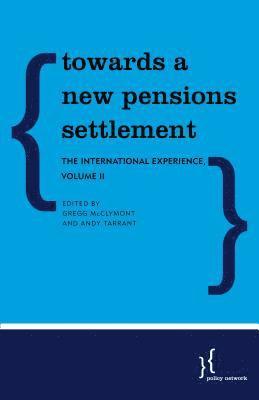 Towards a New Pensions Settlement 1