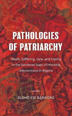 Pathologies of Patriarchy 1