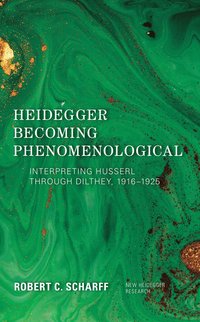 bokomslag Heidegger Becoming Phenomenological