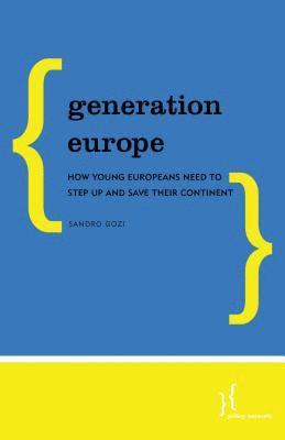 Sandro Gozi - Generation Europe, Häftad