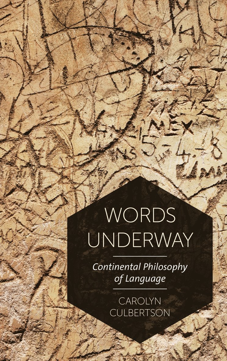 Carolyn Culbertson - Words Underway, Inbunden