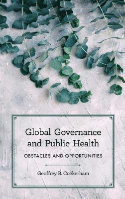 Global Governance and Public Health 1