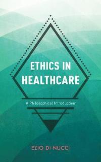 bokomslag Ethics in Healthcare