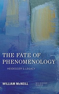 bokomslag The Fate of Phenomenology