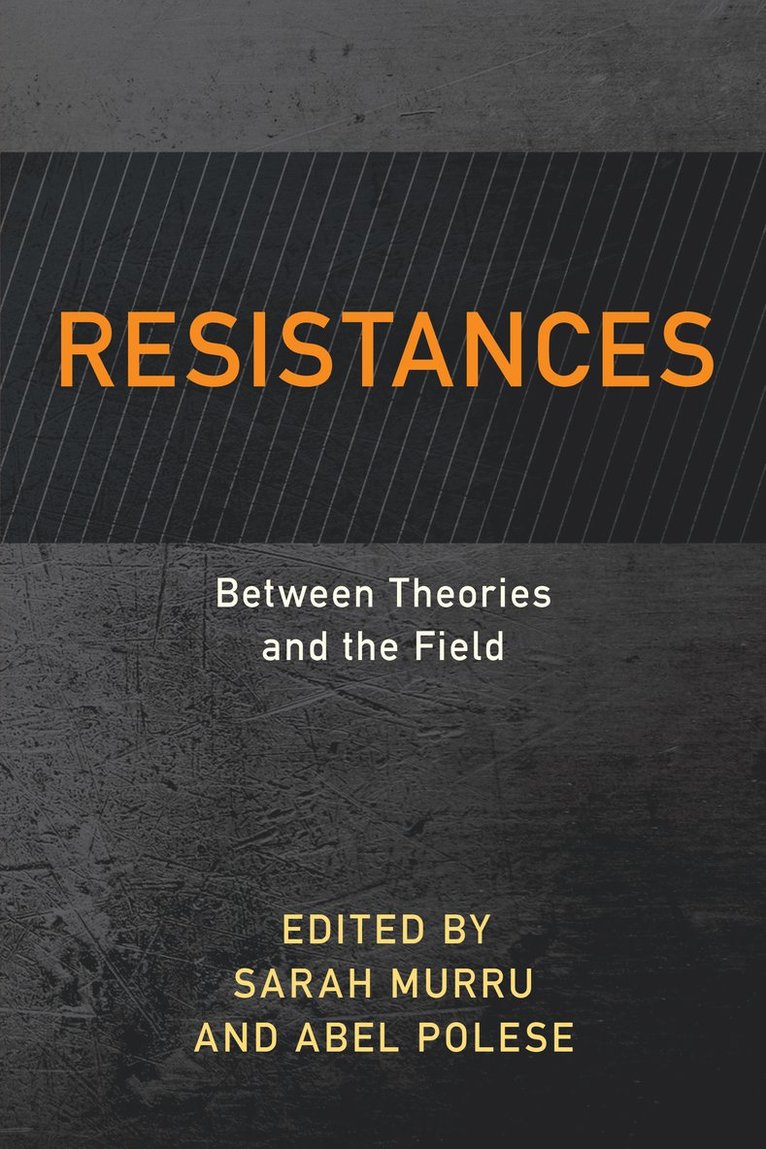 Sarah Murru, Abel Polese - Resistances, Häftad