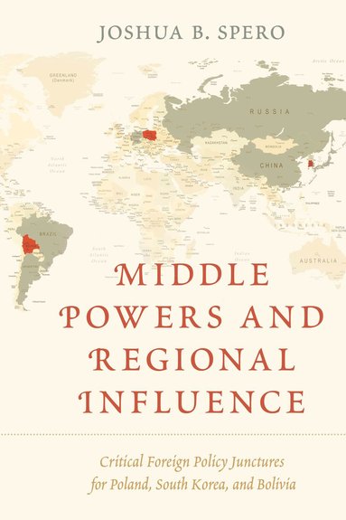 bokomslag Middle Powers and Regional Influence