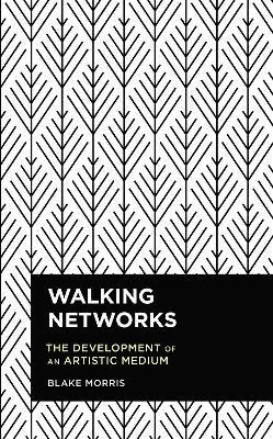 bokomslag Walking Networks