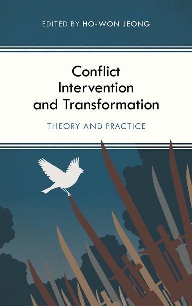 Ho-Won Jeong - Conflict Intervention and Transformation, Häftad